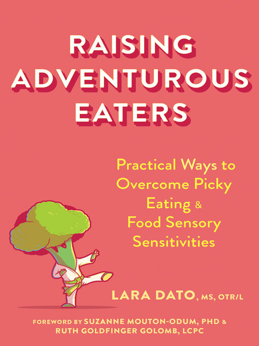 Title details for Raising Adventurous Eaters by Lara Dato - Wait list